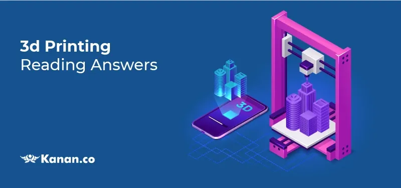 3d printing reading answers
