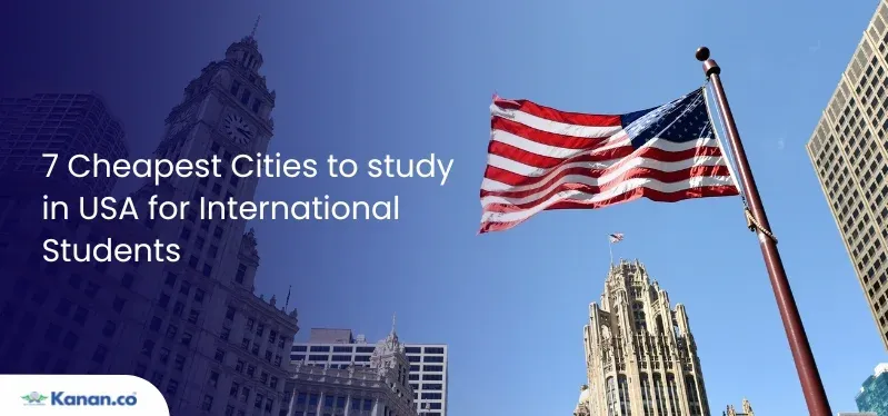 7 Cheapest Cities to Study in USA for International Students