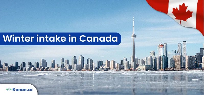 January / Winter Intake in Canada 2026 for Indian Students