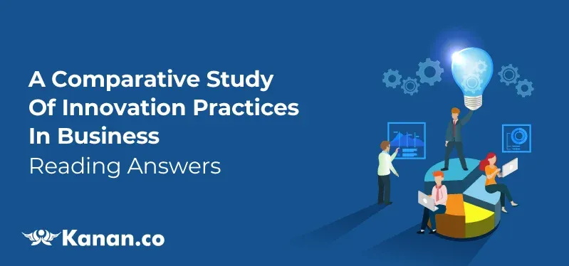 A Comparative Study of Innovation Practices in Business