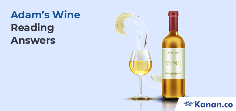 Adam’s Wine Reading Answers