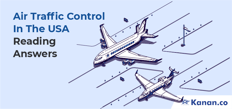 Air Traffic Control In The USA Reading Answers