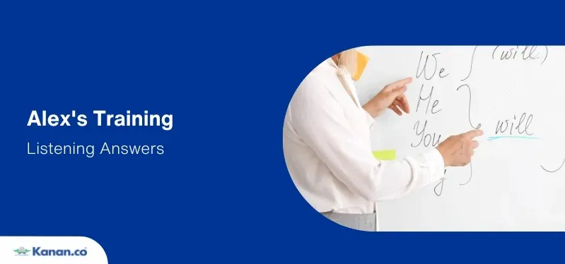 alex's training listening answers
