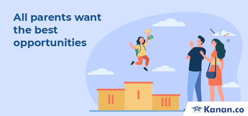 All parents want the best opportunities