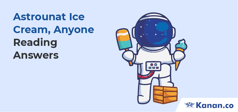 Astronaut Ice Cream, Anyone Reading Answers