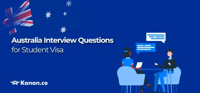 Top 60 Australia Student Visa Interview Questions and Answers