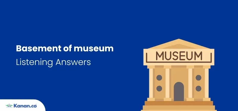 basement of museum listening answers