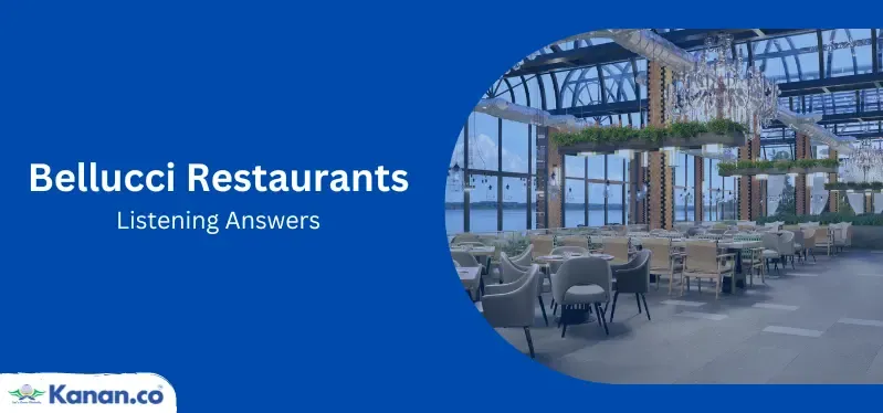 bellucci restaurant ielts listening answers
