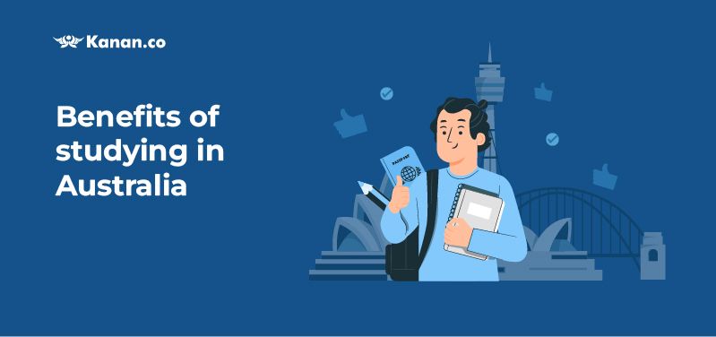 Why Study in Australia: Top 13 Benefits of Studying In Australia