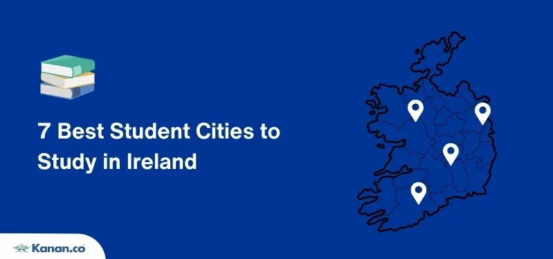 7 Best Student Cities to Study in Ireland