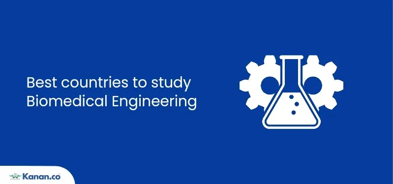 Best Countries to Study Biomedical Engineering in 2025