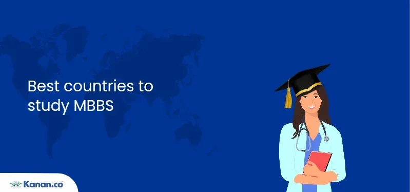 10 Best Countries to Study MBBS Abroad for Indian Students