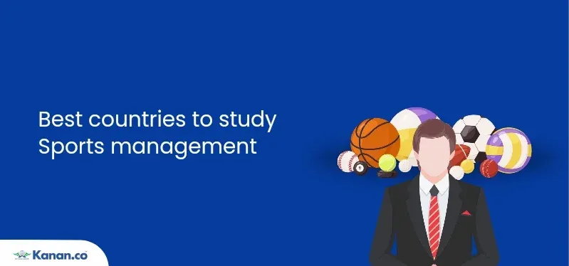 Top 6 Countries to Study Sports Management Abroad