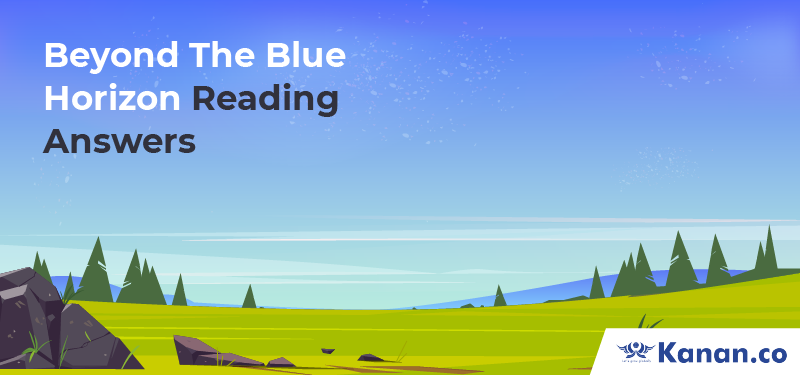 Beyond The Blue Horizon IELTS Reading Answers