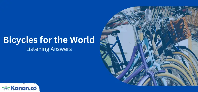 bicycles for the world listening answers