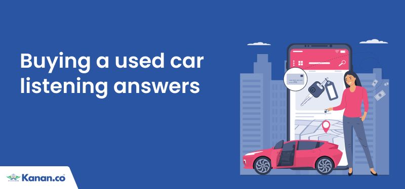 buying a used car listening answers