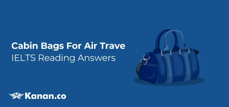 Cabin bags for air travel ielts reading answers