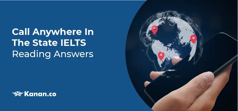 Call anywhere in the State Ielts Reading Answers