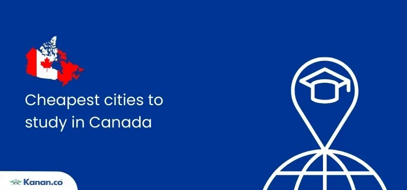 Top 10 Cheapest Cities To Study In Canada For International Students