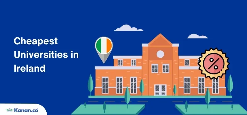 Cheapest Universities in Ireland for International Students in 2025