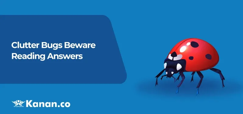 clutter-bugs-beware-reading-answers.webp