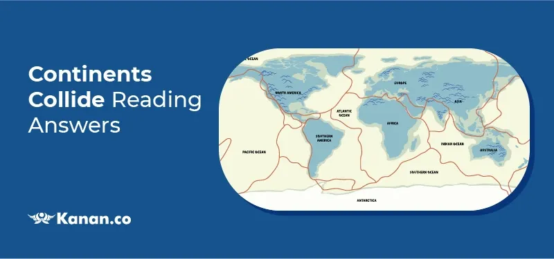 Continents Collide reading answers