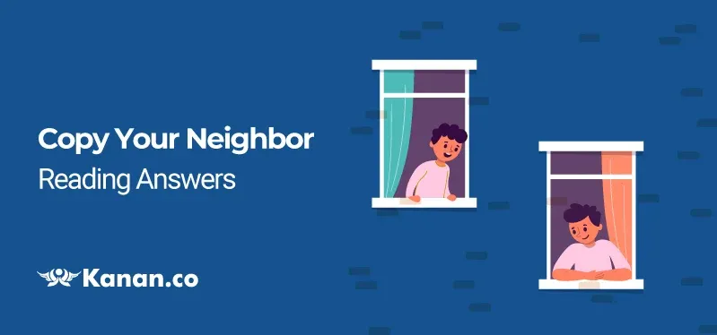 Copy your neighbor reading answers