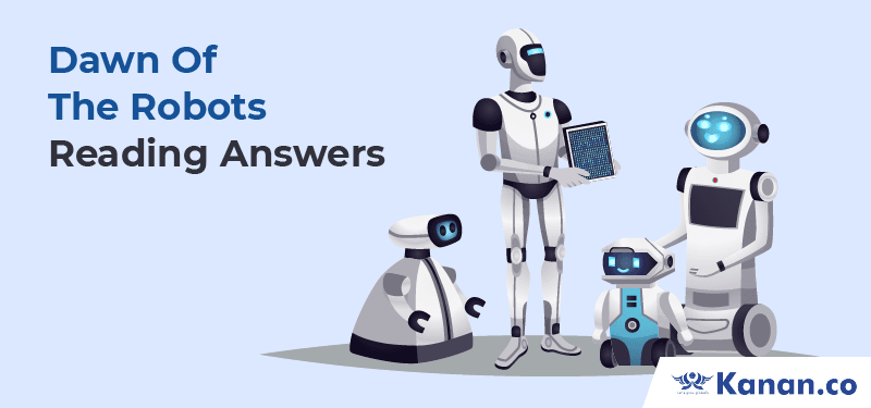 Dawn of the Robot Reading Answers