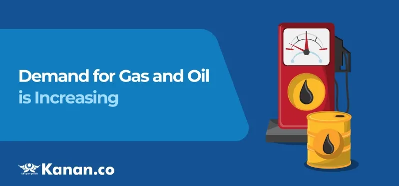 demand-for-gas-and-oil-is-increasing.webp