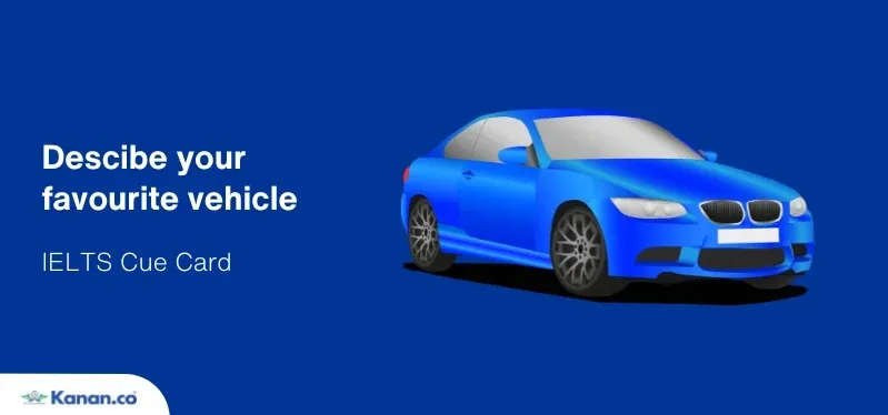 Descibe your favourite vehicle