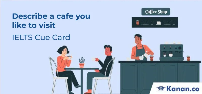 Describe a cafe you like to visit