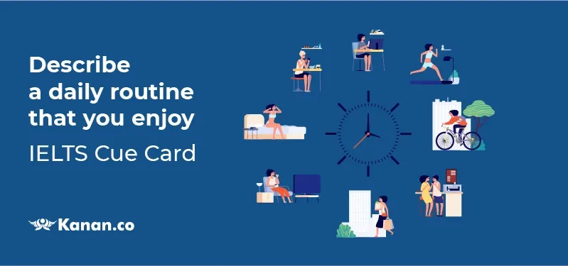 Describe a daily routine that you enjoy