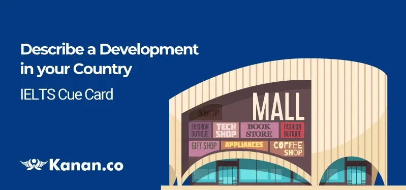 Describe a development in your country 