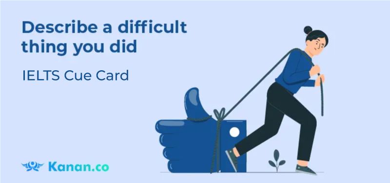 Describe a difficult thing you did