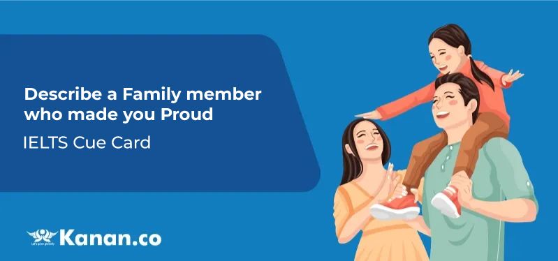 Describe a family member who made you proud
