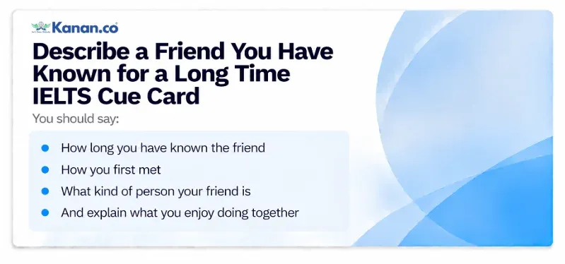 Describe a Friend You Have Known for a Long Time