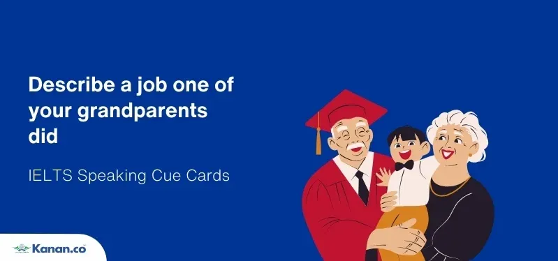 Describe a job one of your grandparents did