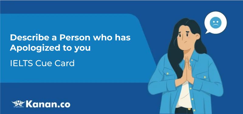 Describe a Person who has Apologized to you