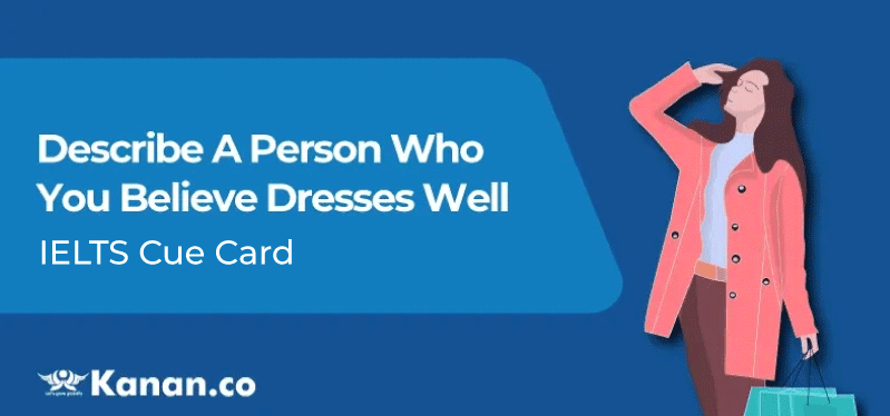 Describe a person who you believe dresses well