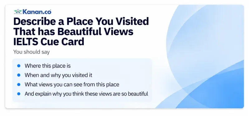 describe a place you visited that has beautiful views