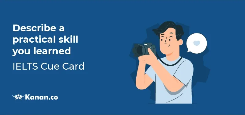 Describe a practical skill you learned