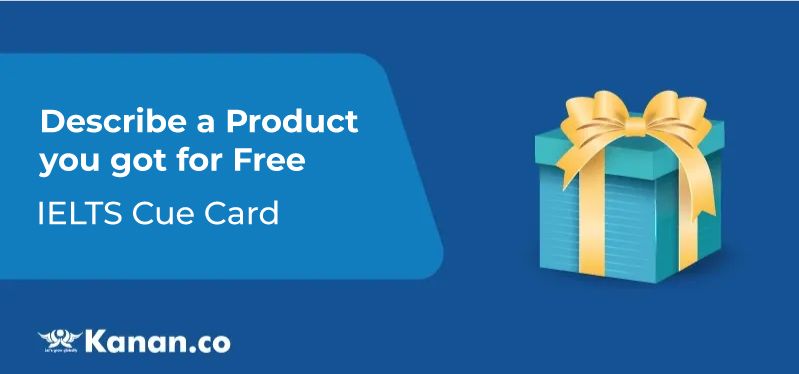 Describe a product you got for free
