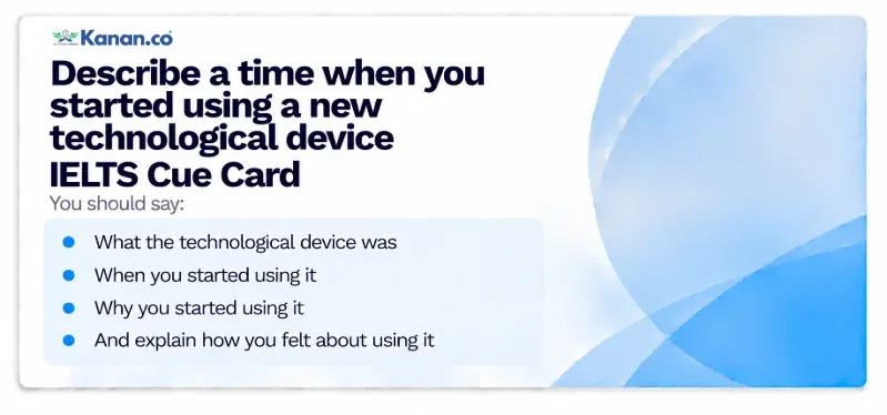 Describe a Time When You Started Using a New Technological Device