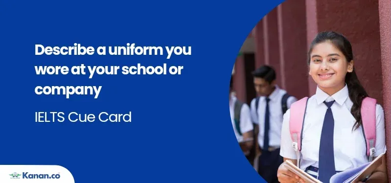 describe a uniform you wore at your school