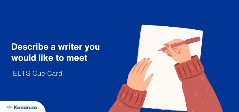 describe a writer you would like to meet