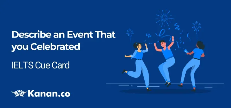 Describe an event that you celebrated
