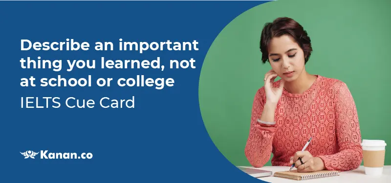 Describe an important thing you learned
