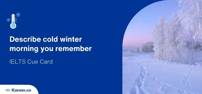 describe cold winter morning you remember