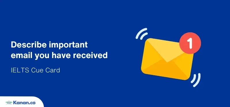 describe important email you have received