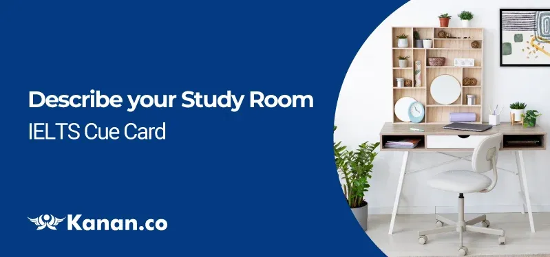 Describe your study room